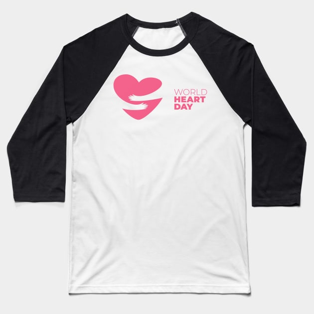 WORLD HEART DAY Baseball T-Shirt by busines_night